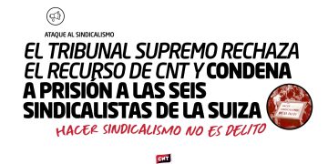 El Tribunal Supremo rechaza el recurso de CNT y condena a prisión a las seis sindicalistas de La Suiza