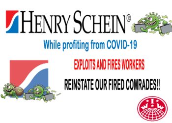 HENRY SCHEIN, a multinational company supplying medical equipment, has profited from the current pandemic, yet it EXPLOITS and FIRES its workers.